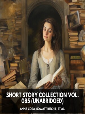 cover image of Short Story Collection Volume 085 (Unabridged)